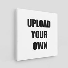 Load image into Gallery viewer, Print Your Own Design! - Square
